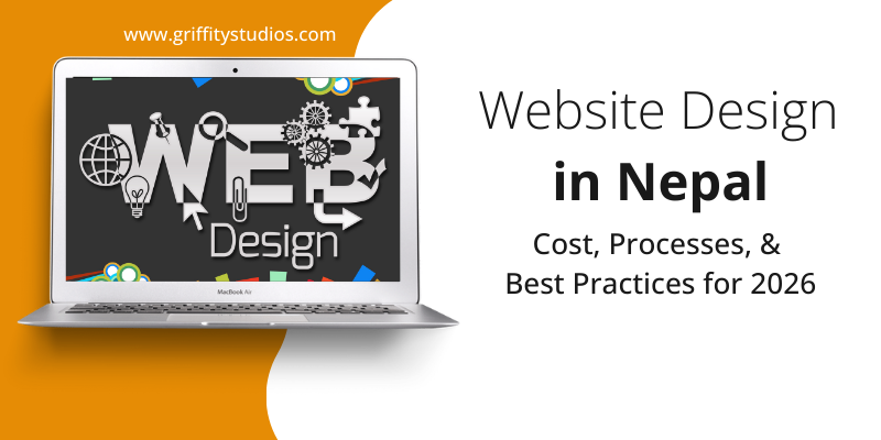 Web Design in Nepal: Cost, Process & Best Practices for 2026