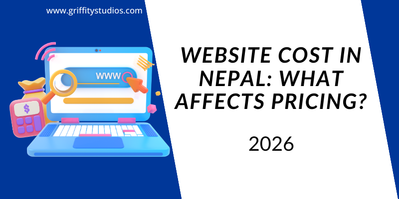 Website Cost in Nepal: What Affects Pricing?